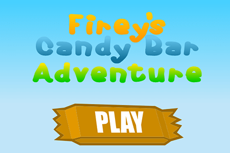 Firey’s Candy Bar Adventure