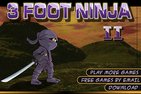 3 Foot Ninja II
