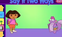 Dora the Explorer: Say It Two Ways