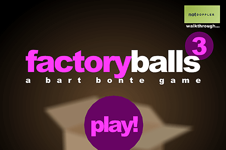 Factory Balls 3