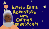 Little Bill’s Adventure with Captain Brainstorm