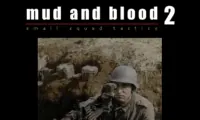 Mud and Blood 2
