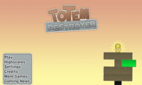 Totem Destroyer