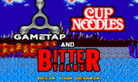 GameTap, Cup Noodles, and Bitter Tears